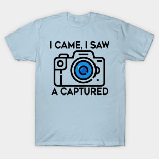 I Came, I Saw, A Captured T-Shirt